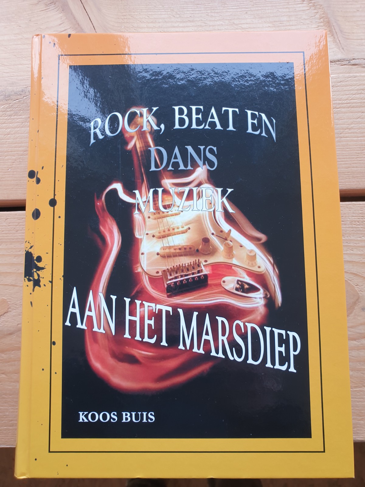 Den Helder Rock,Beat&Dansmuziek aan het Marsdiep / Koos Buis