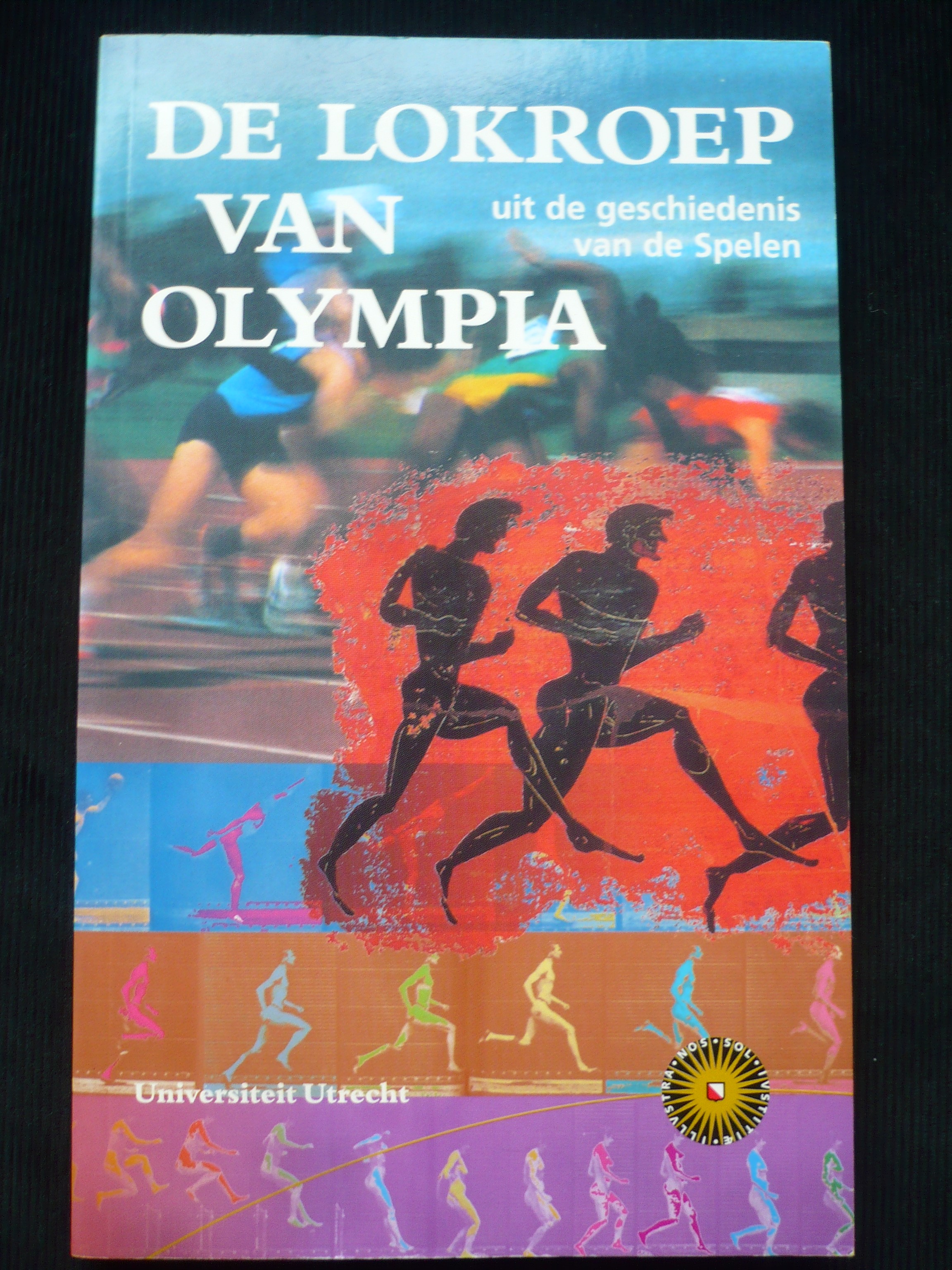 De Lokroep van Olympia, uit de geschiedenis van de Spelen.